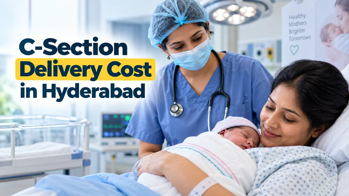 C-section delivery cost and maternity surgery in Hyderabad