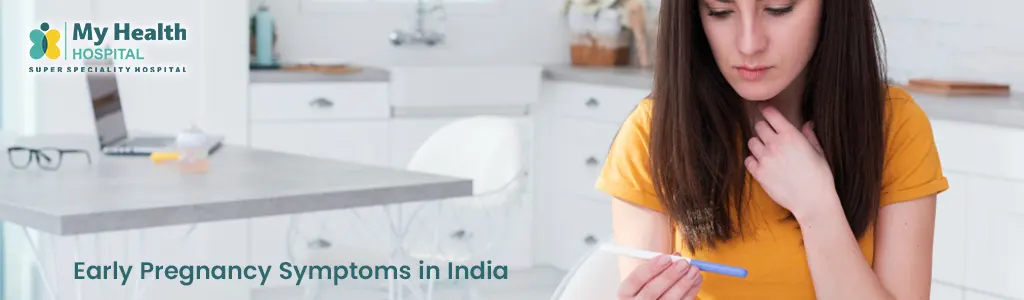 Early Pregnancy Symptoms India