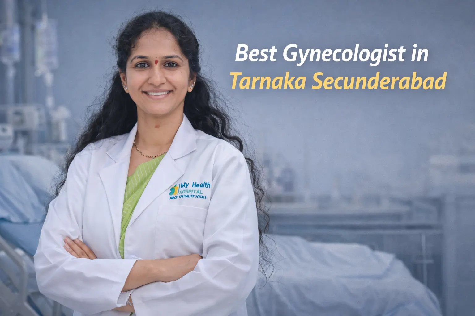 Best Gynecologist in Tarnaka Secunderabad